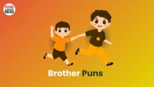 Brother Puns