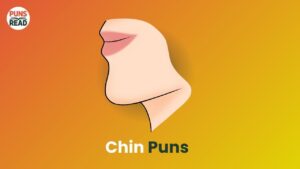 Chin Puns