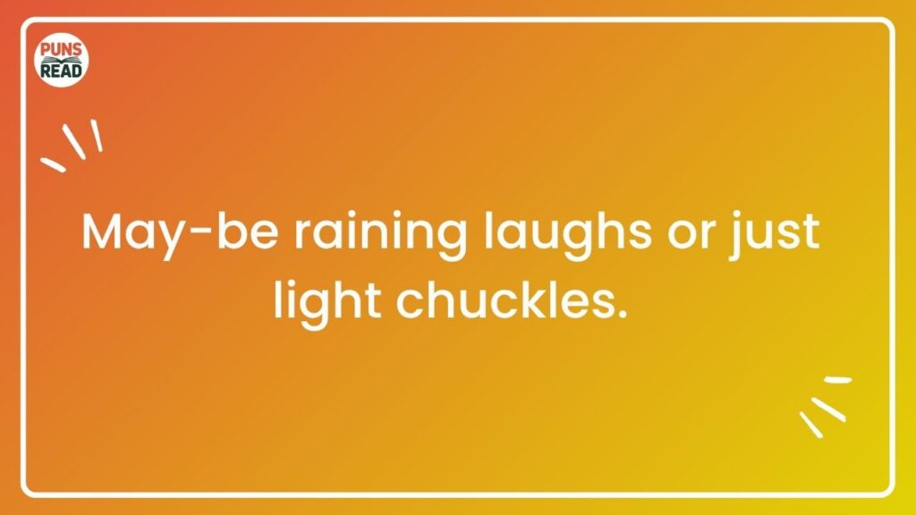 May-be You’ll Laugh: Uncertain Puns for May