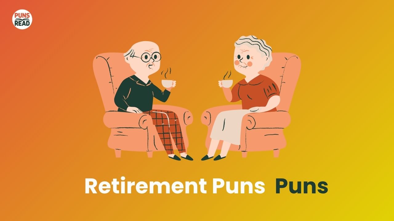 Retirement Puns