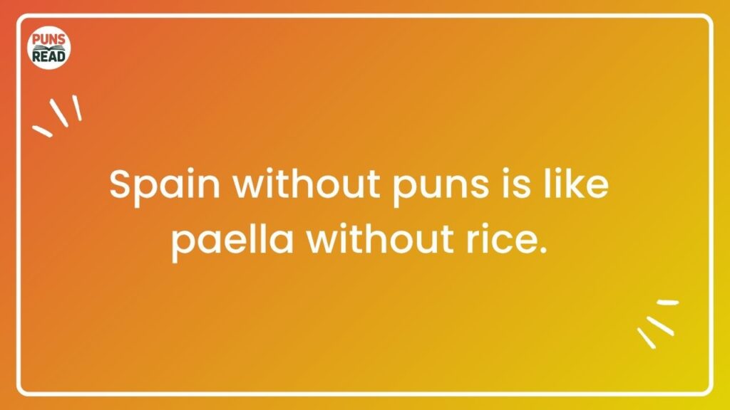 Spain-tastic Wordplay for Every Occasion
