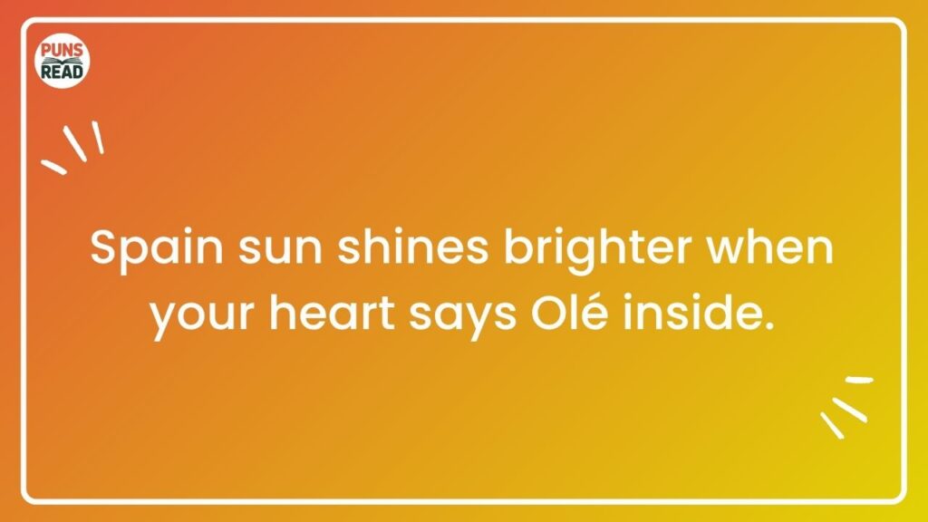Sunny Side Up: Spain’s Funniest Puns