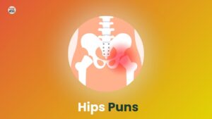 Hips Puns