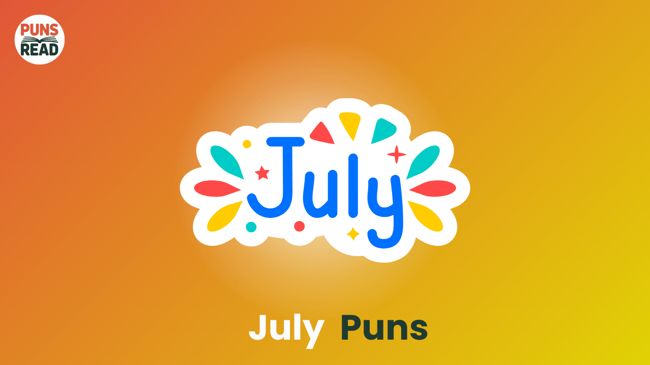 July Puns