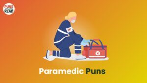 Paramedic Puns