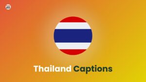 Thailand Captions