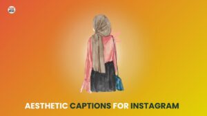 Aesthetic Captions For Instagram