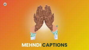 Mehndi Captions