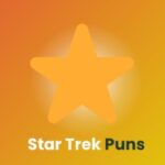250 Star Trek Puns Beam Me Up With Laughter