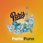 250+ Paris Puns That Will Make You Laugh Out Loud