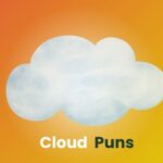 250 Funny Cloud Puns That Will Have You On Cloud Nine