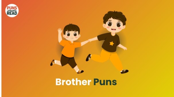 250 Best Brother Puns and Jokes The Ultimate Sibling Laugh Fest