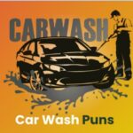 125 Car Wash Puns To Polish Your Day With A Sparkling Smile