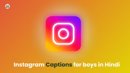 150+ Instagram Captions for boys in Hindi (2025)