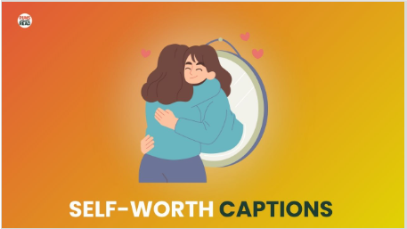 450 Self-Worth Captions for Instagram to Empower Your Soul