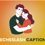Techsslash.com Captions: Find the Perfect Caption