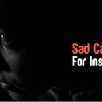 250+ Sad Captions For Instagram to Express Heartfelt Emotions