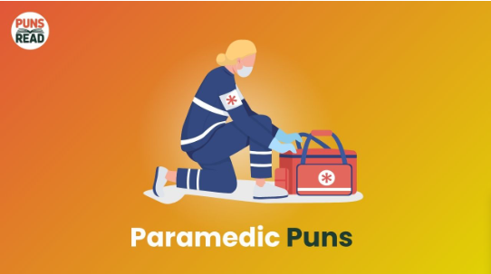 200 Life-Saving Paramedic Puns & Jokes to Keep You in Stitches