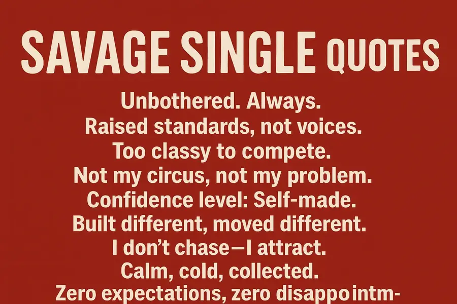 Savage Single Quotes for Attitude
