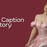 Sissy Caption Story